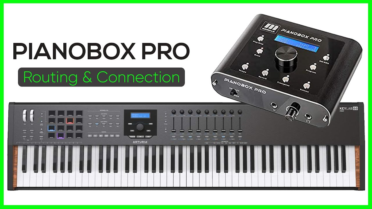 PianoBox Pro | Connection and Routing for my Keyboard Rig