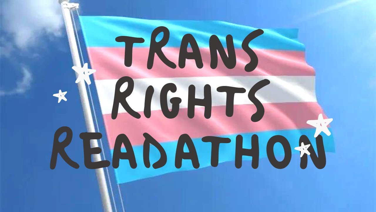Trans Rights Readathon! March 20-27 -- How to join
