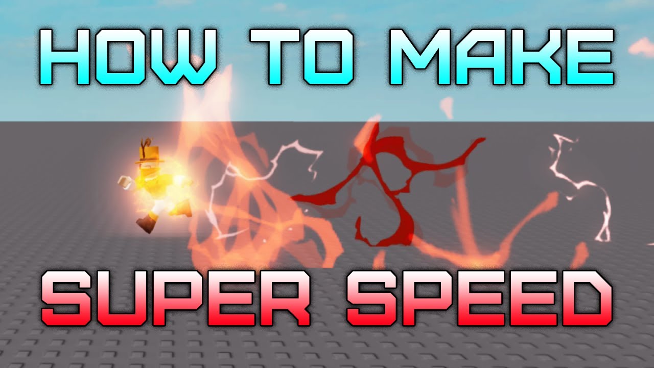 How to make SUPER SPEED in Roblox Studio