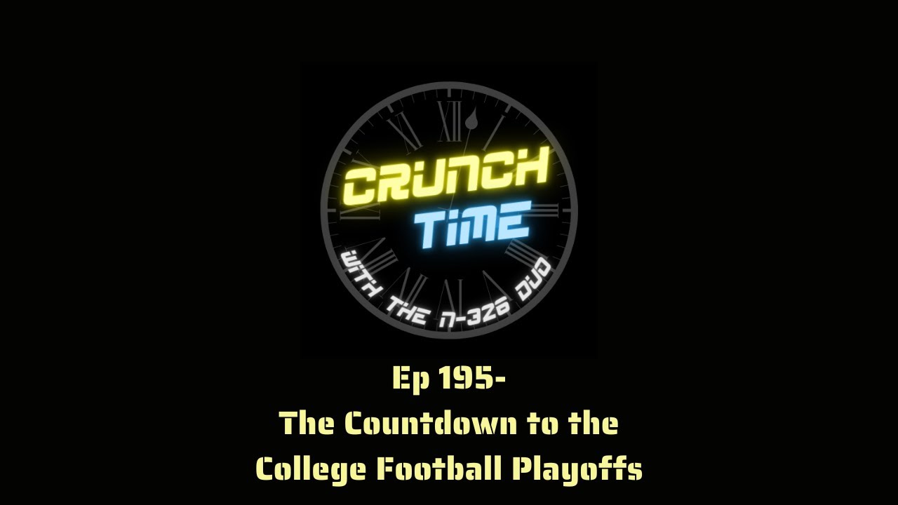 Ep 195- The Countdown to the College Football Playoffs