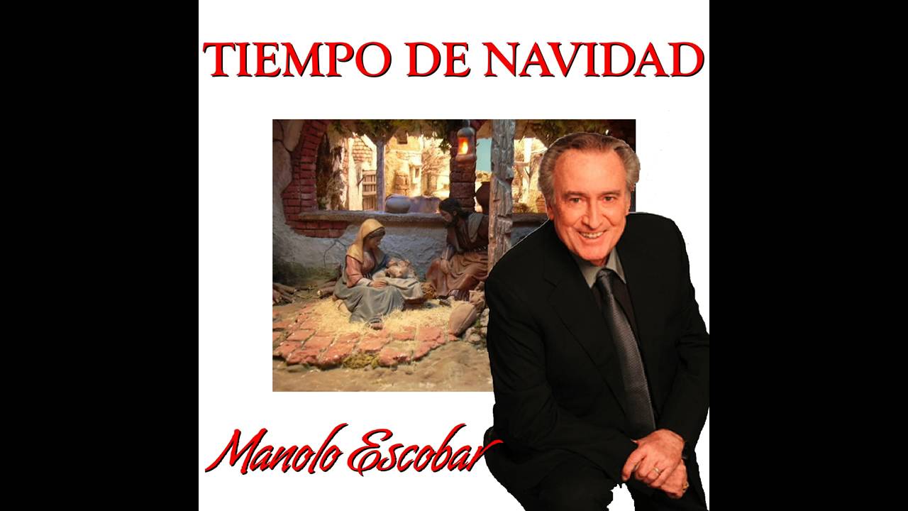 05 Manolo Escobar - Llave y Cerrojo - Tiempo de Navidad