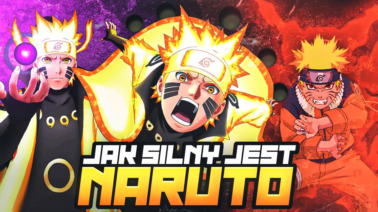 JAK SILNY JEST NARUTO (skala mocy)