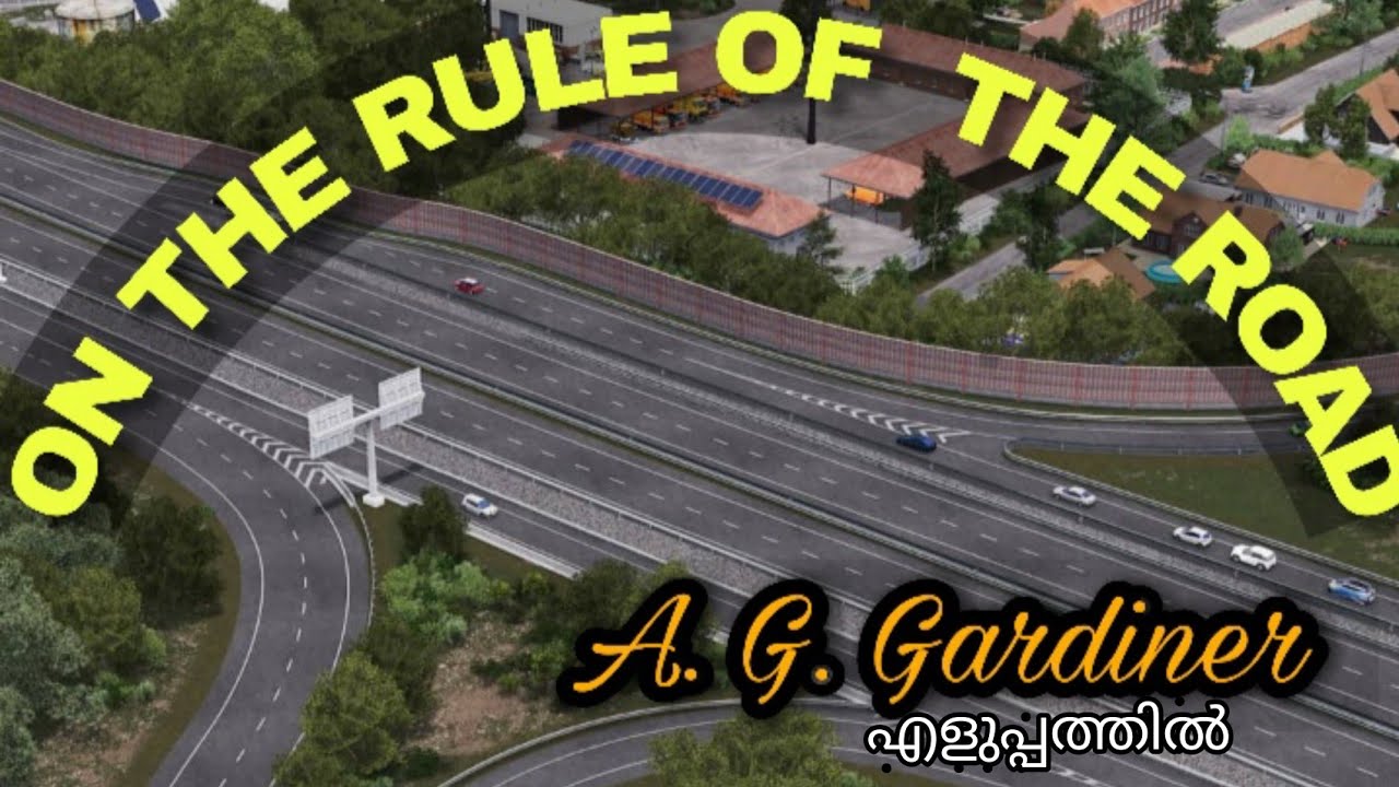 On The Rule of the Road by A. G. Gardiner. English classes -34.HSA, HSST, NET, SET, UG&PG..