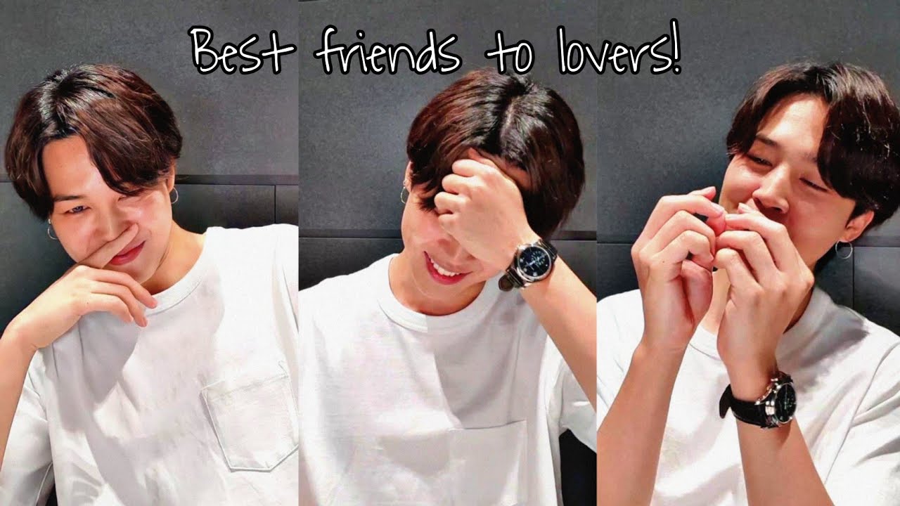 Jimin Imagine - Best friends to lovers!