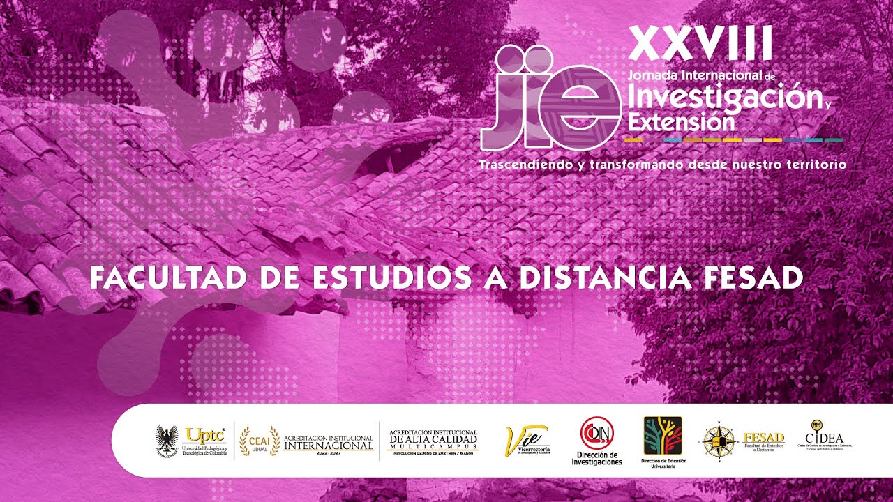 FESAD_ Día 1 Inauguración del IV Encuentro de experiencias investigativas y conferencias Nacionales