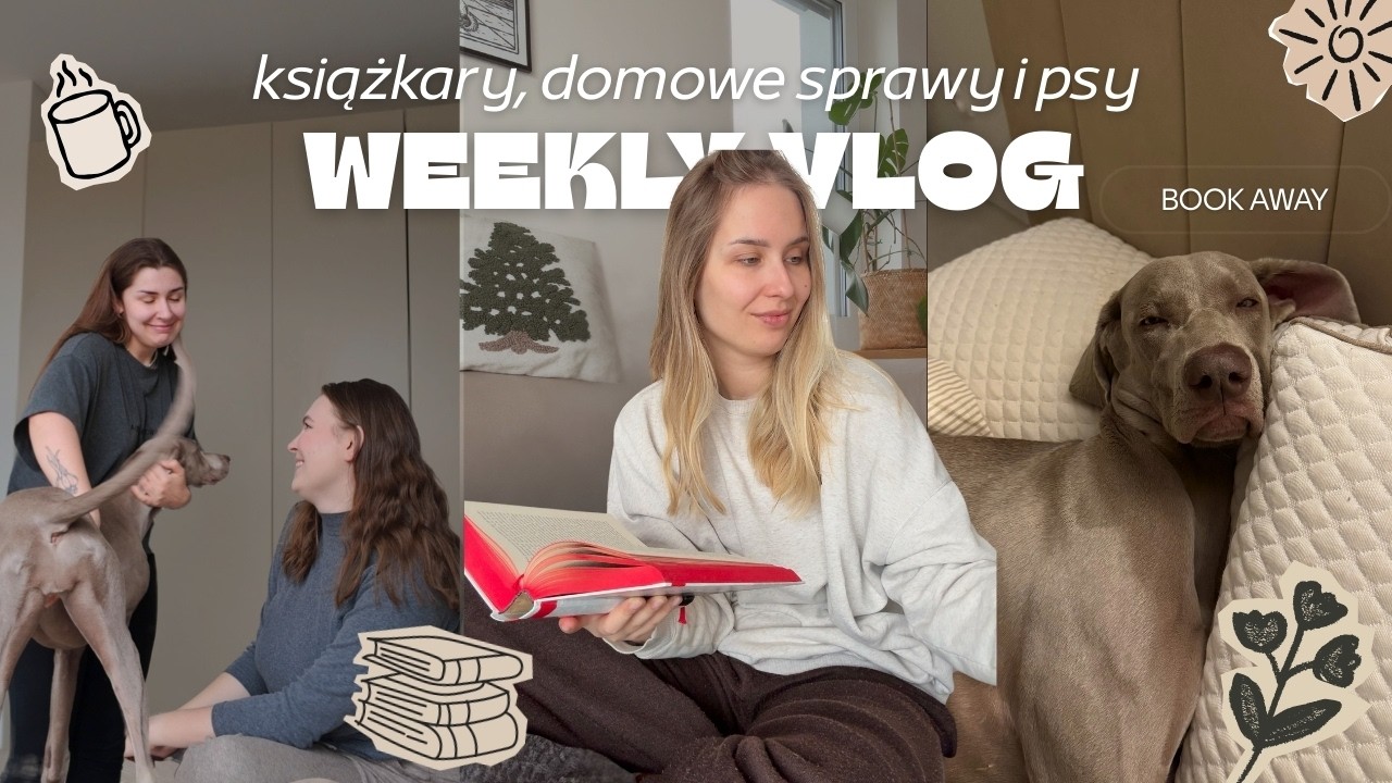 Odwiedziny, psy, jedzenie i domowe sprawy WEEKLY VLOG