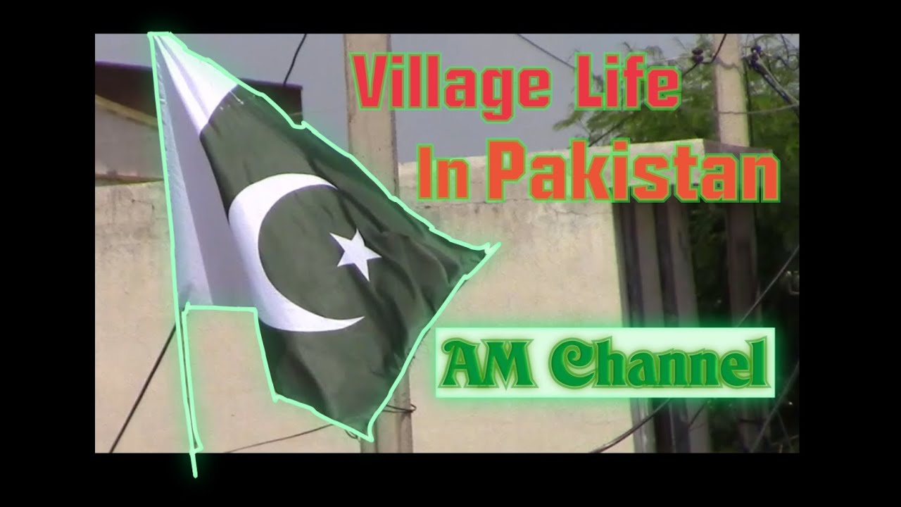 Village Life In Pakistan 2021