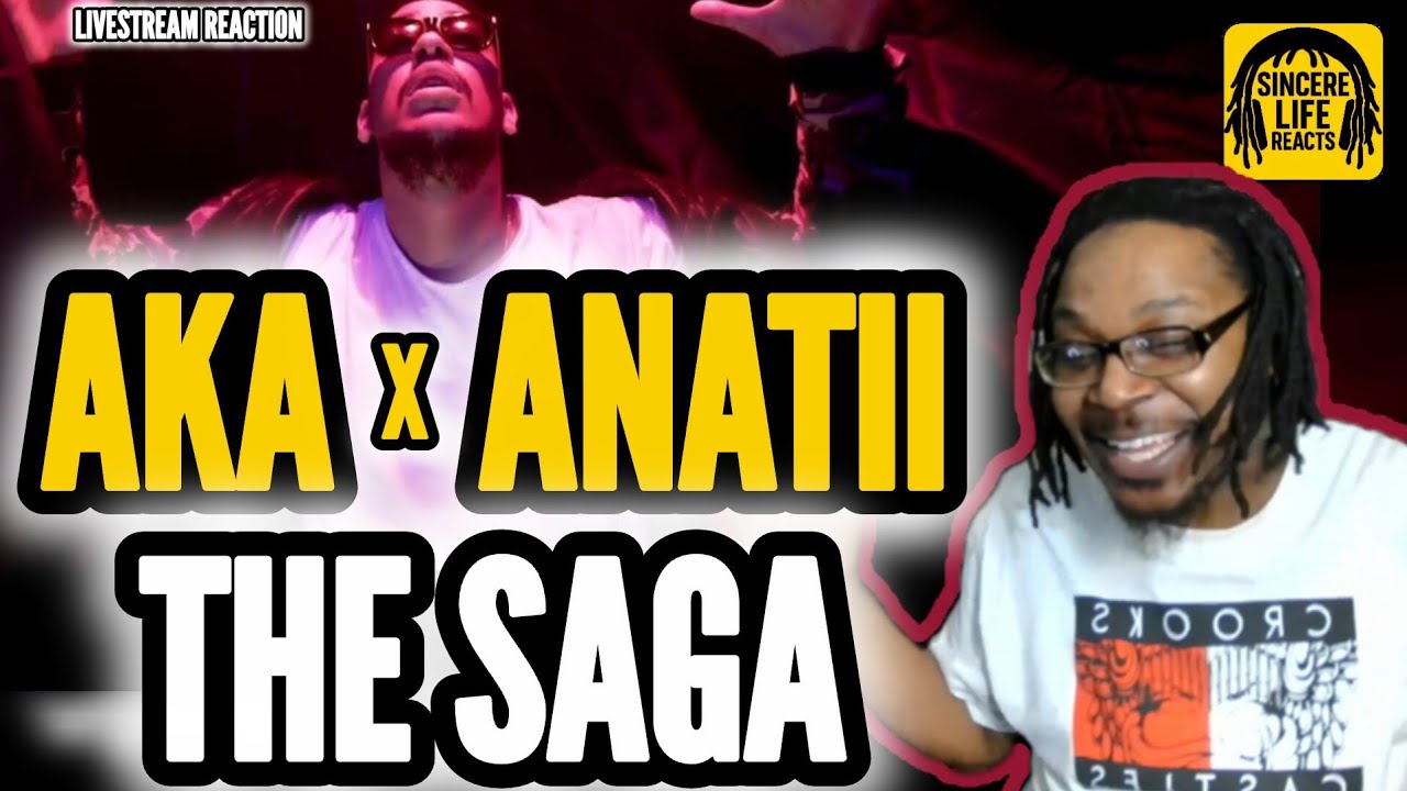 ANATII x AKA - THE SAGA (LIVESTREAM REACTION) 