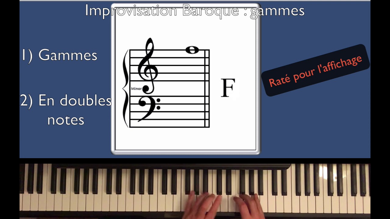 Tuto-Impro Baroque E01 : préluder avec des gammes