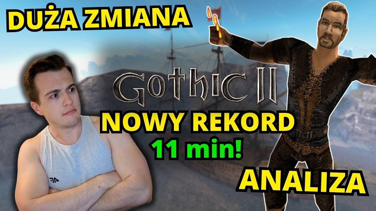 Gothic 2 w 11 minut? NOWY REKORD i DUŻE ZMIANY - Analiza