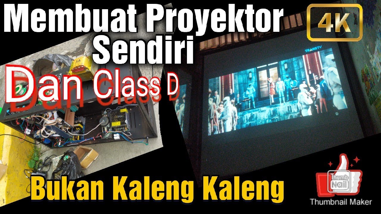 Membuat PROYEKTOR Sendiri Dengan ZOOM Lens Dan Amplifier Class D