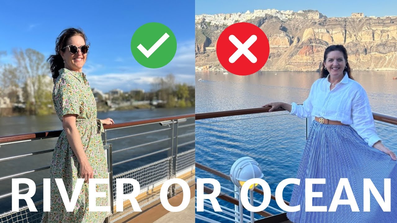 Cruising in Europe| Ocean or River?