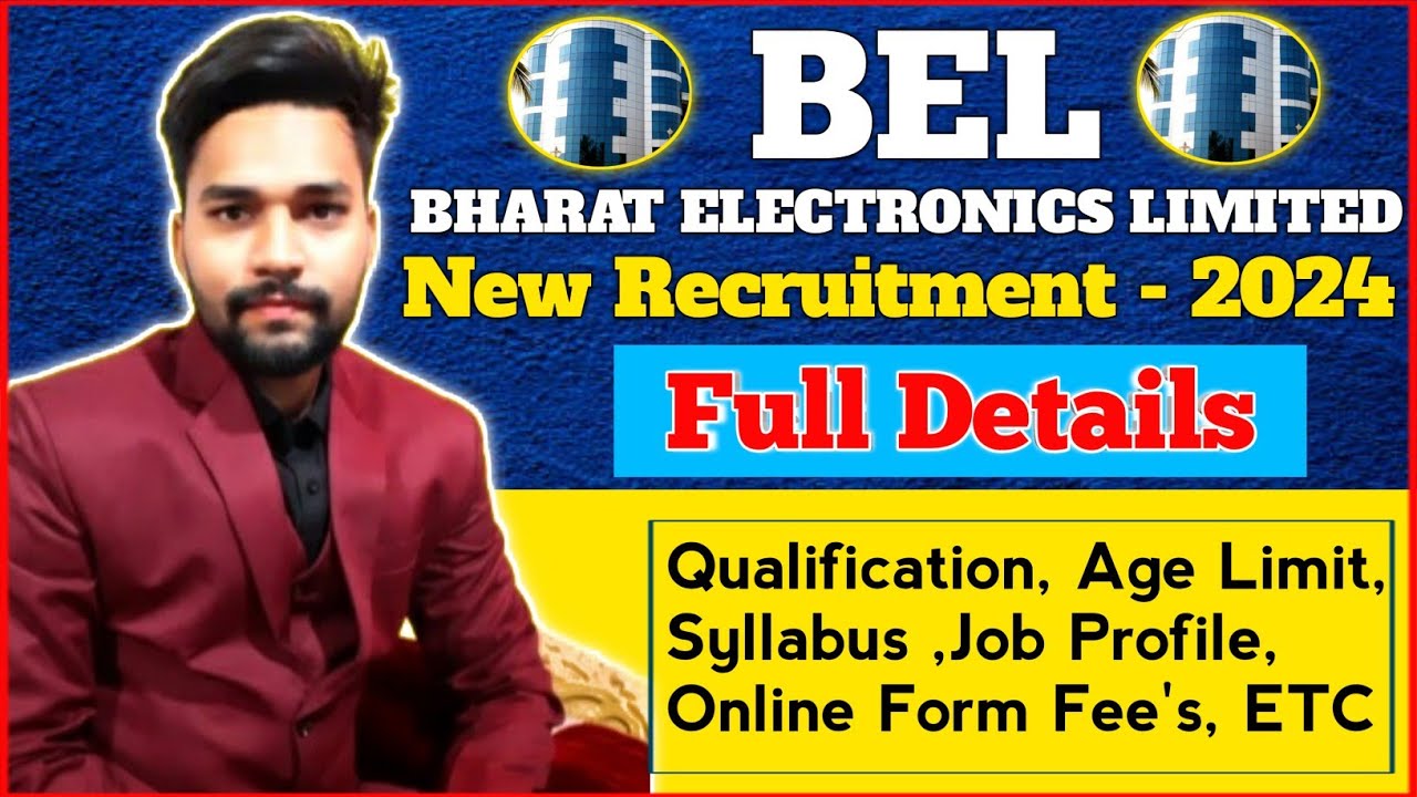 BEL Recruitment 2024 | BEL Engineering Recruitment Form Fill Up | BEL Recruitment 2024 Apply Online