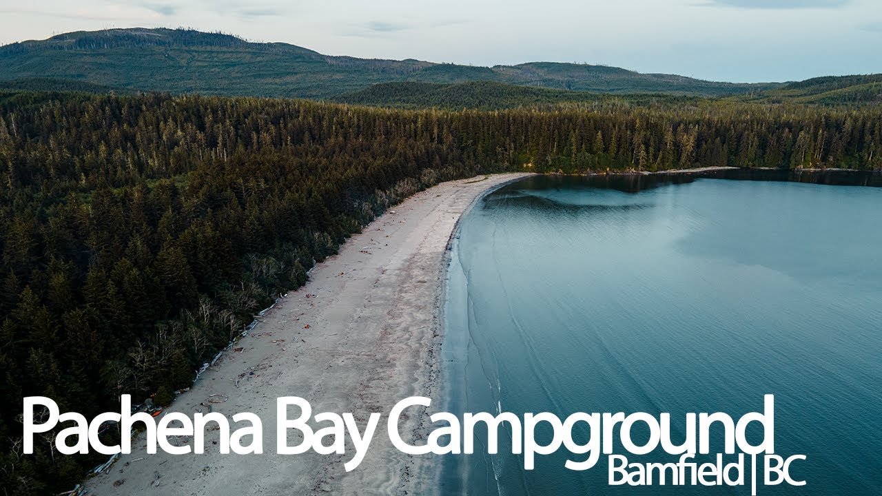 Pachena Bay Campground | Bamfield, BC