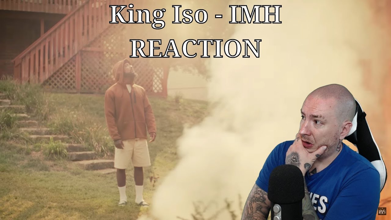 I FELT THIS TO MY CORE!! -- King Iso - IMH REACTION
