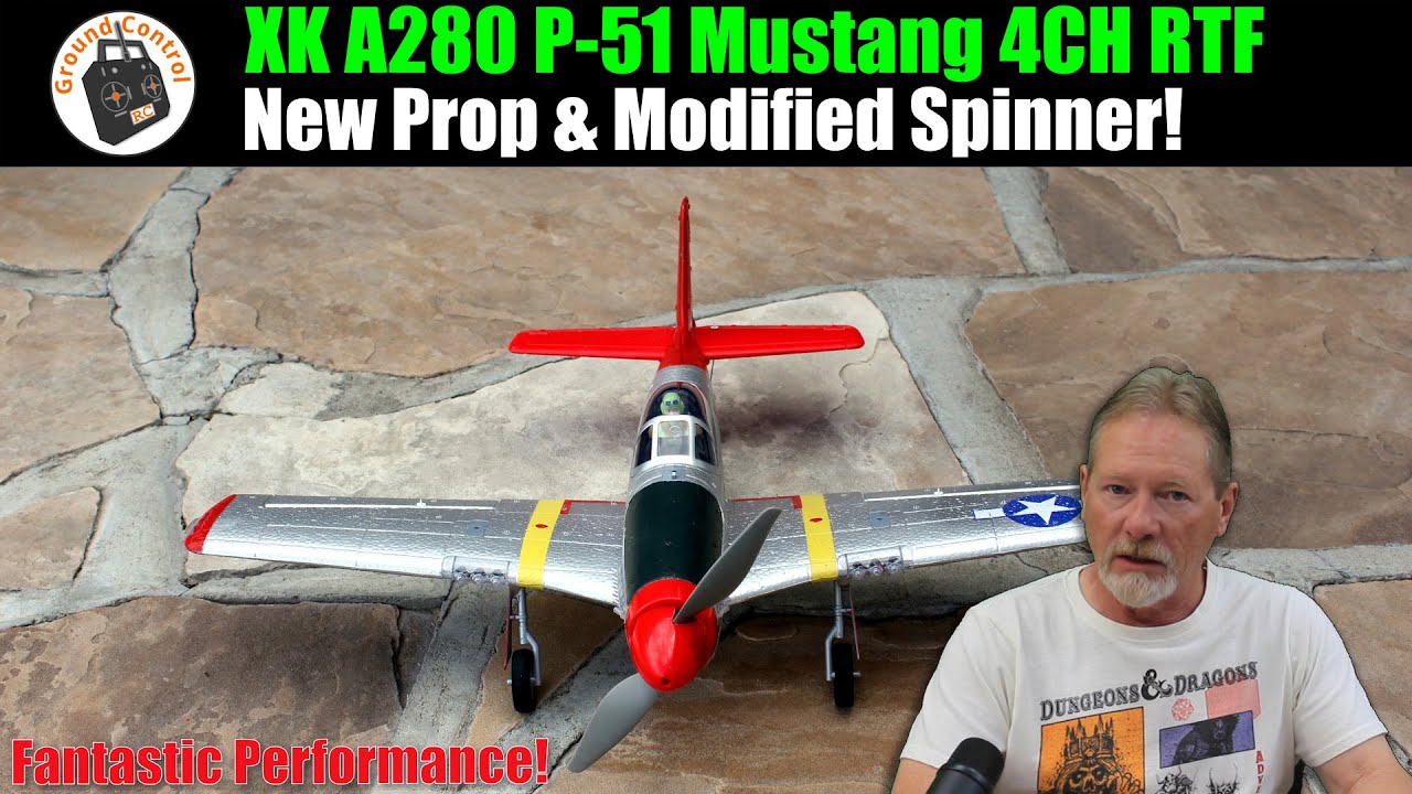 New Prop & Modified Spinner! Fantastic Performance! XK A280 P-51 Mustang 3D/6G System 560mm 4CH RTF!