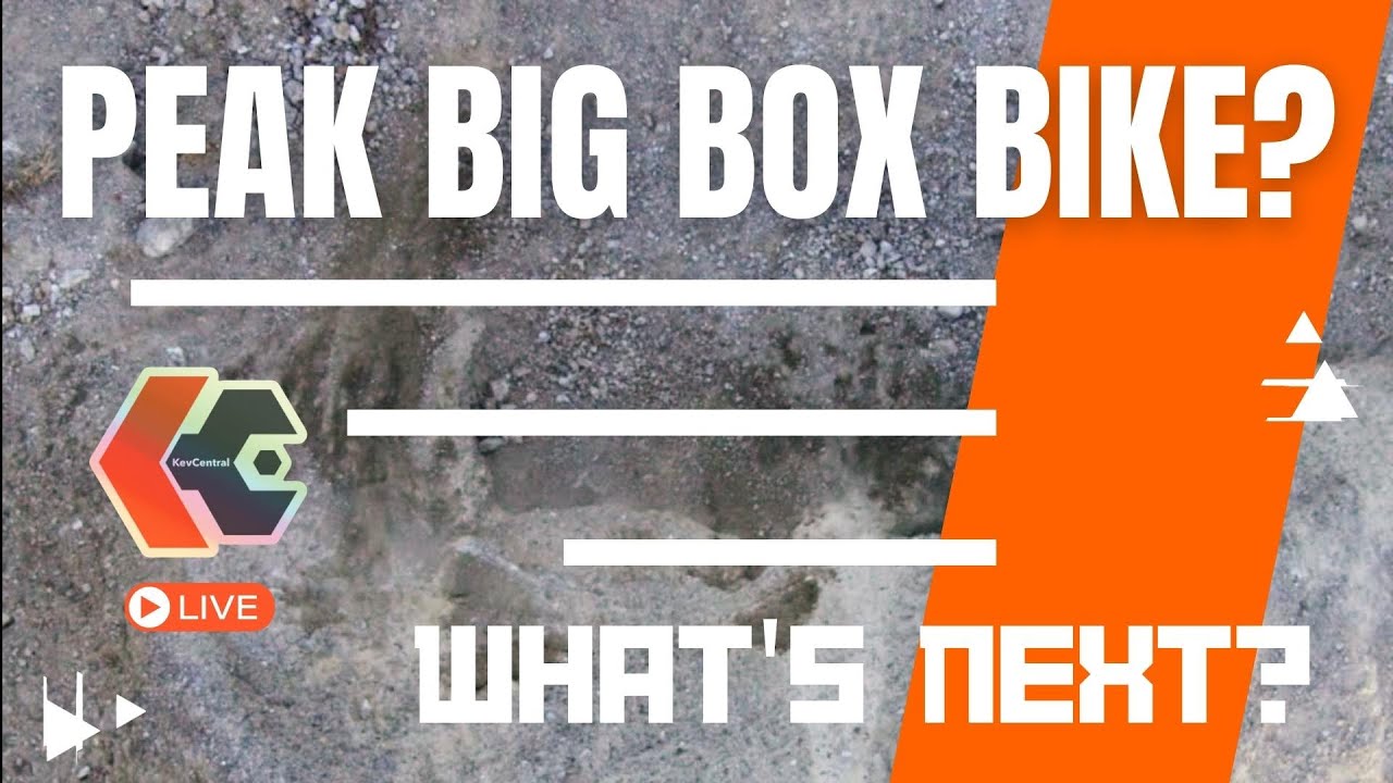 Big Box Bikes - Is this as good as it will ever get?