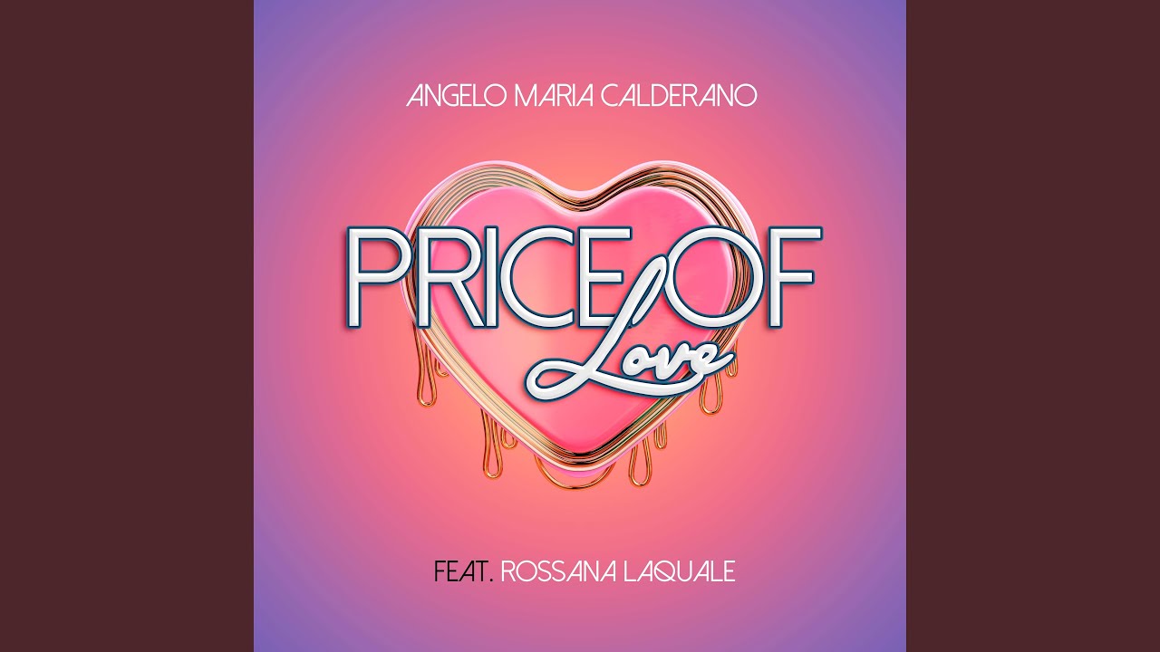 Price Of Love (feat. Rossana Laquale) [Extended Mix]