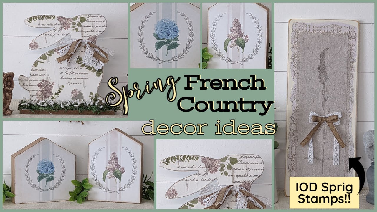 SPRING FRENCH COUNTRY DECOR IDEAS!!~IOD Sprig Stamps~Vintage Rabbit DIY~Dollar Tree House Decor