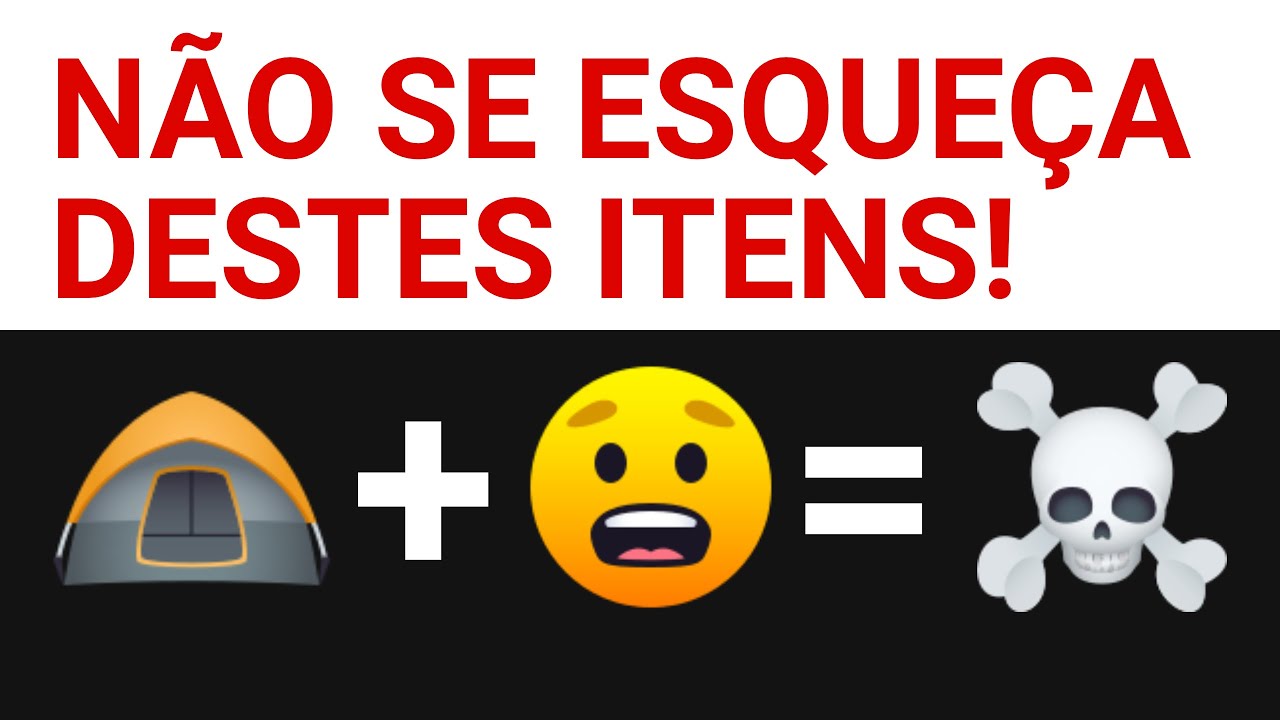 Não esqueça estes itens quando for acampar (camping e trekking)