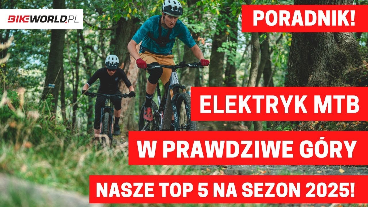 Elektryczny rower MTB do jazdy po g&oacute;rach! Jakiego fulla e-MTB wybrać? Top 5 na 2025 rok!