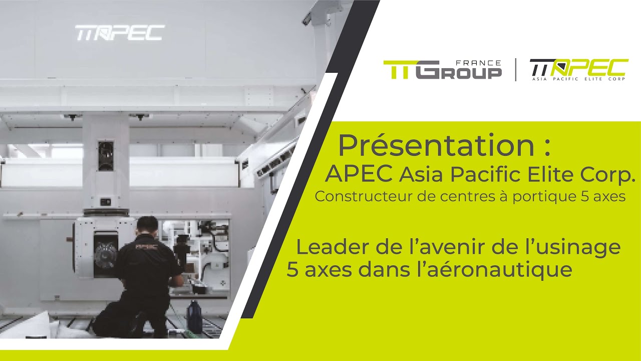 APEC, fabricant de centres à portique, leader de l’avenir de l’usinage 5 axes dans l’aéronautique