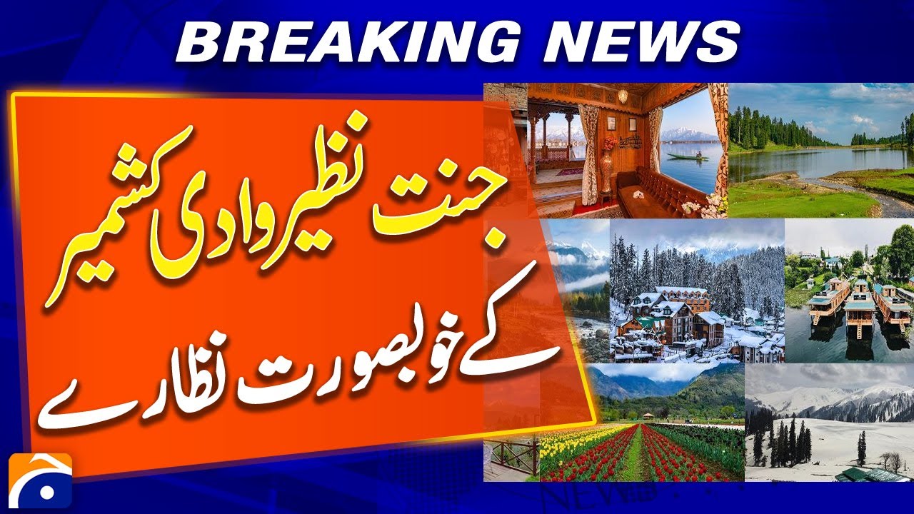 Kashmir Valley: Stunning Natural Beauty and Scenic Landscapes - Breaking News