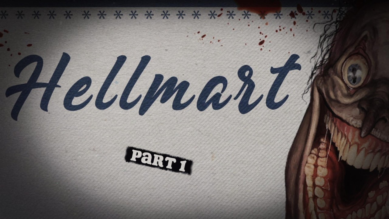 A JOB FROM HELL?!: Hellmart Part 1
