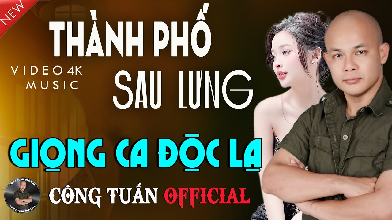 THÀNH PHỐ SAU LƯNG - CÔNG TUẤN - GIỌNG CA ĐỘC LẠ ĐẶC BIỆT HAY✨LK Nhạc Lính Hải Ngoại Hay Nhất 2026