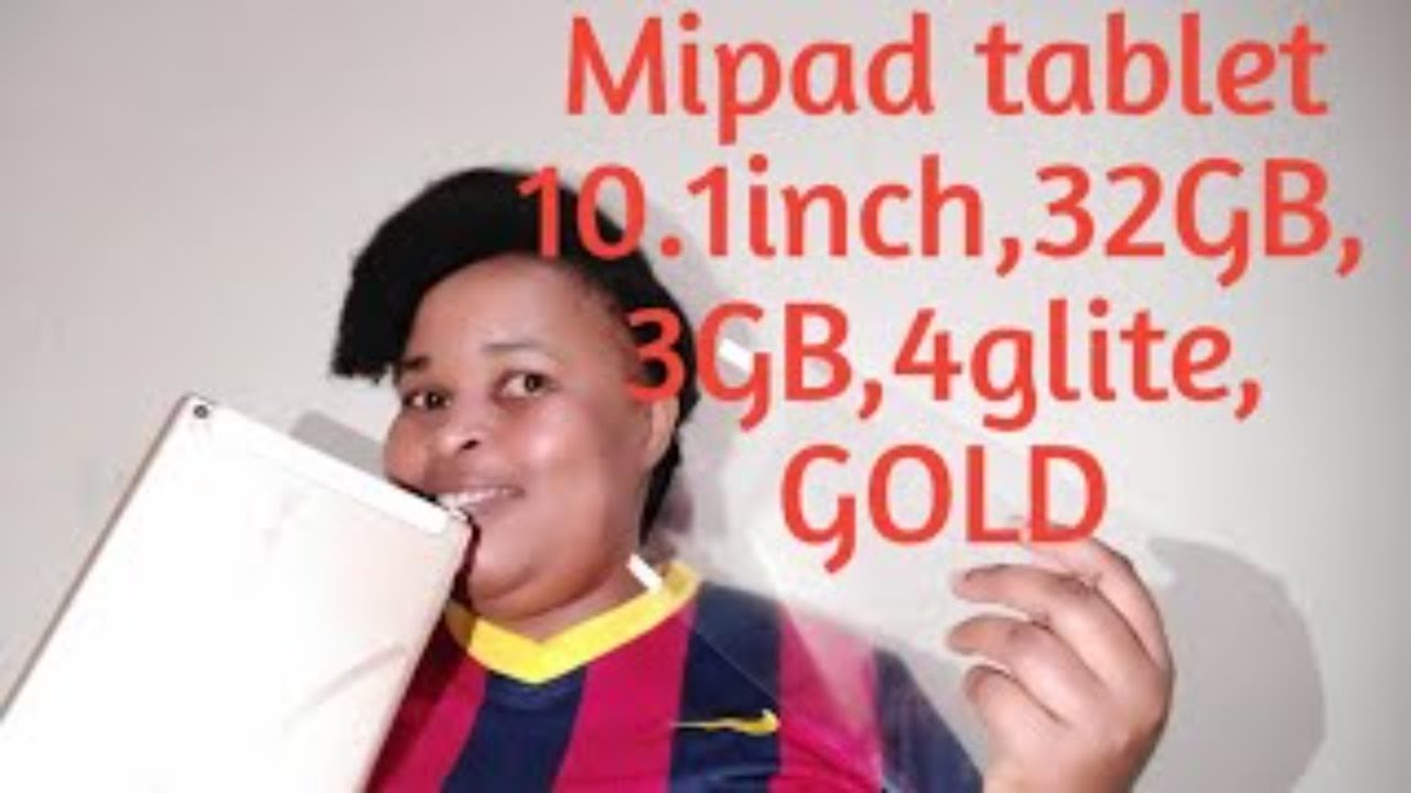 REVIEW OF MIPAD TABLET 10.1inch,32gb,3gb,4glite, GOLD