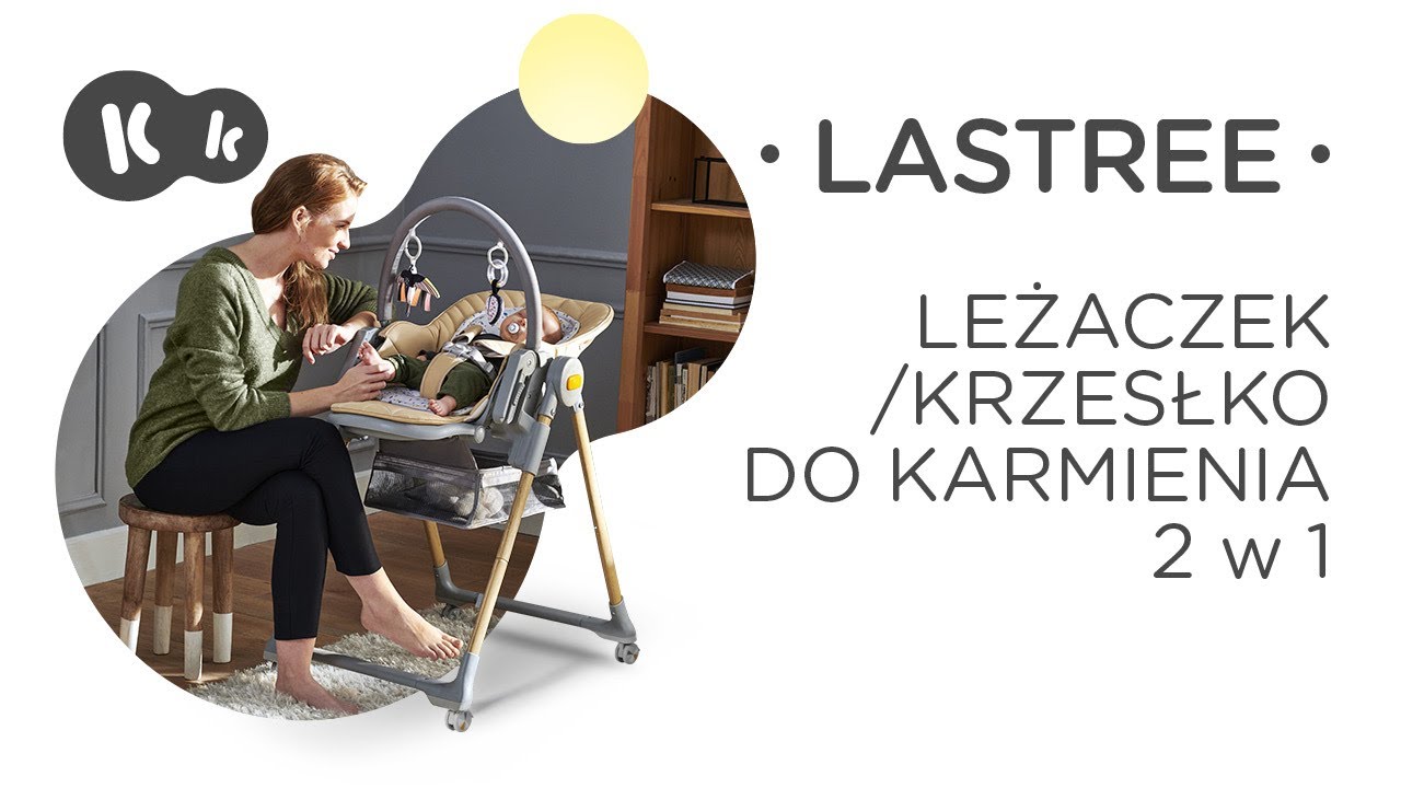 Krzesełko 2 w 1 LASTREE od Kinderkraft | Krzesełko do karmienia | Leżaczek