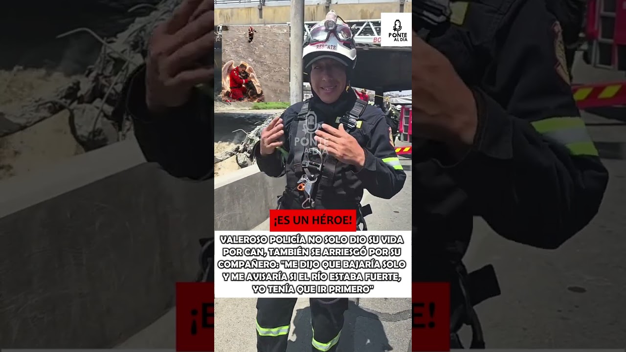 VALEROSO POLICÍA ARRIESGÓ SU VIDA POR UN CAN Y POR SU COMPAÑERO EN EL RÍO RÍMAC