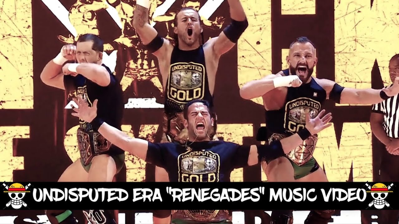 The Undisputed Era: Renegades (Tribute/MV) [Collab w/Paroxysm]
