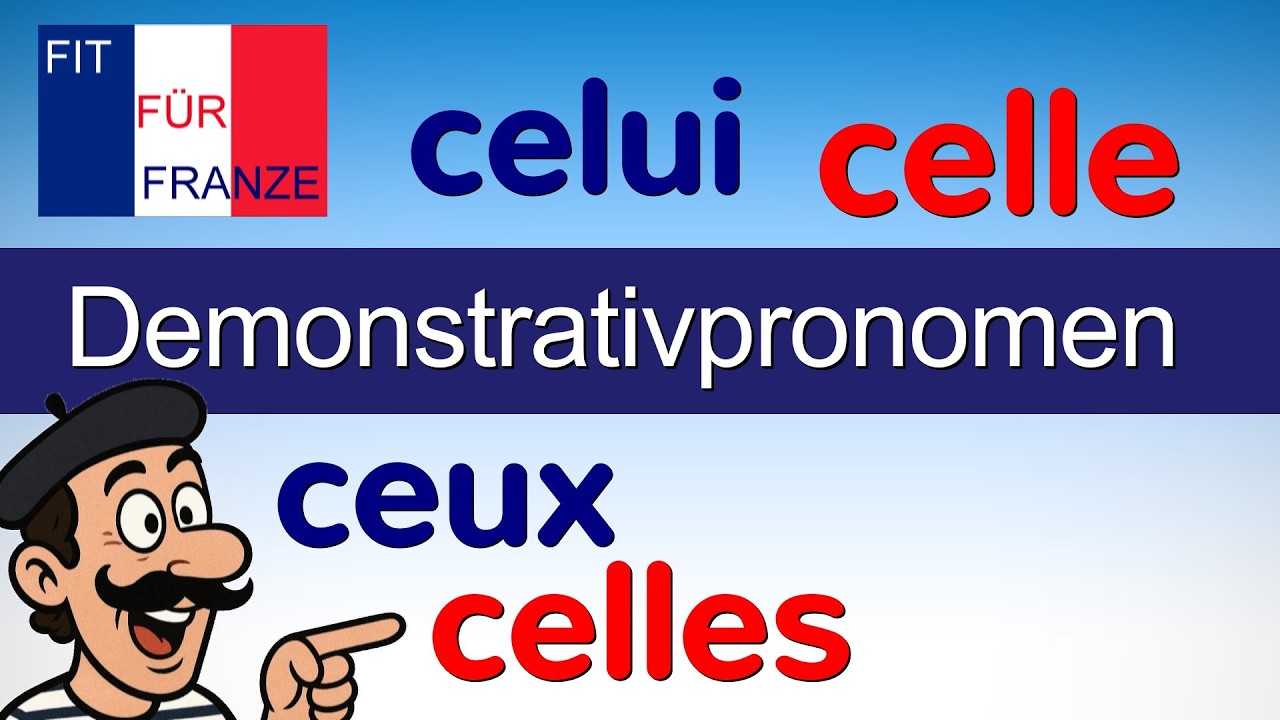Demonstrativpronomen  französisch | celui-ci, celui-là... | Einfach besser erklärt