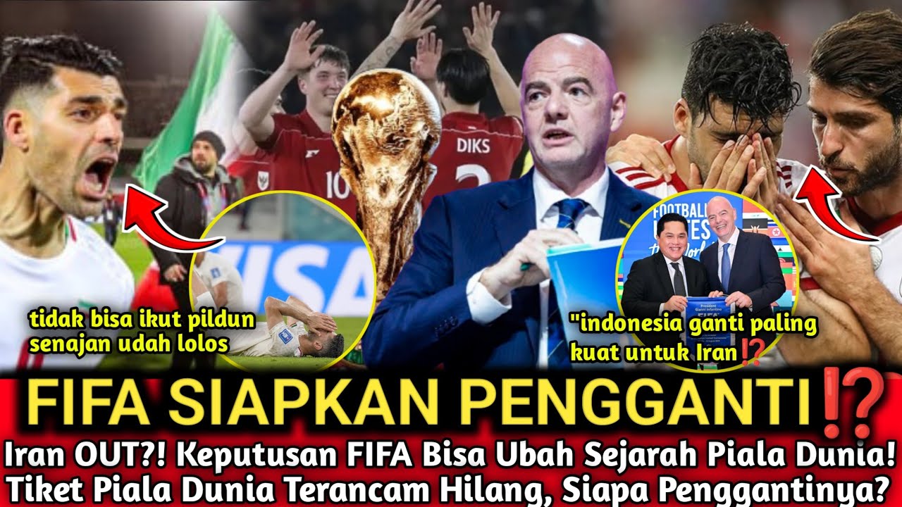 IRAN TERANCAM GAGAL KE PIALA DUNIA‼️ FIFA Siapkan Gantinya? Indonesia Berpeluang?!😱