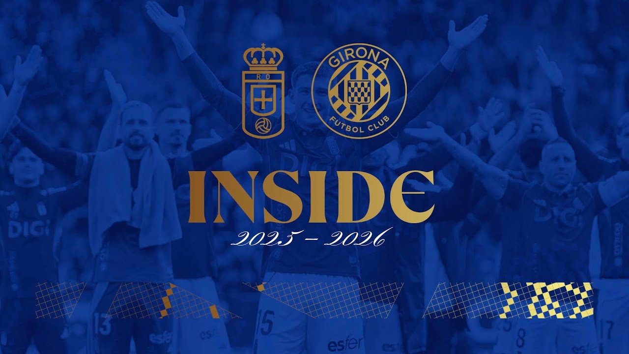 INSIDE Real Oviedo - Girona FC I J22