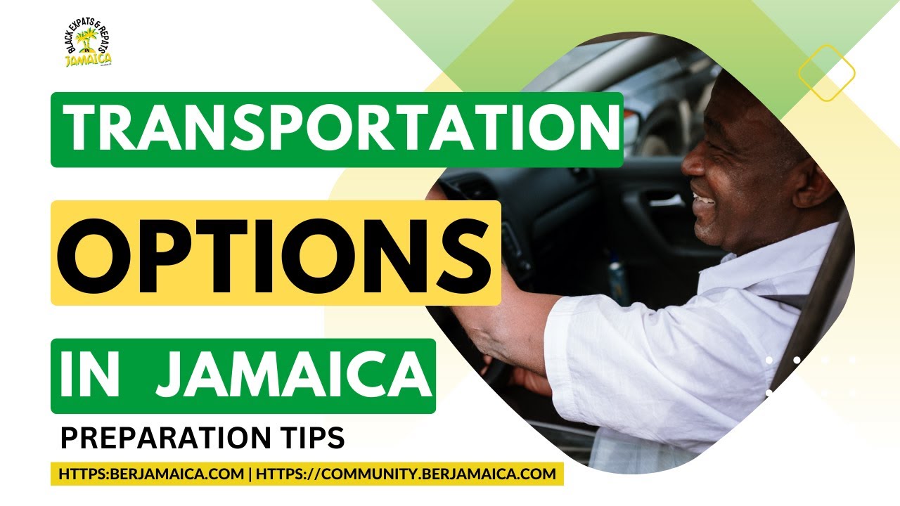 Discover the Transportation Options in Jamaica 🇯🇲