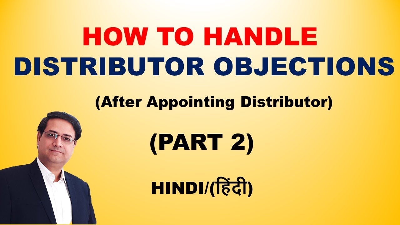 Distributor Objection Handling | FMCG Distributor Management | FMCG Business | Sandeep Ray