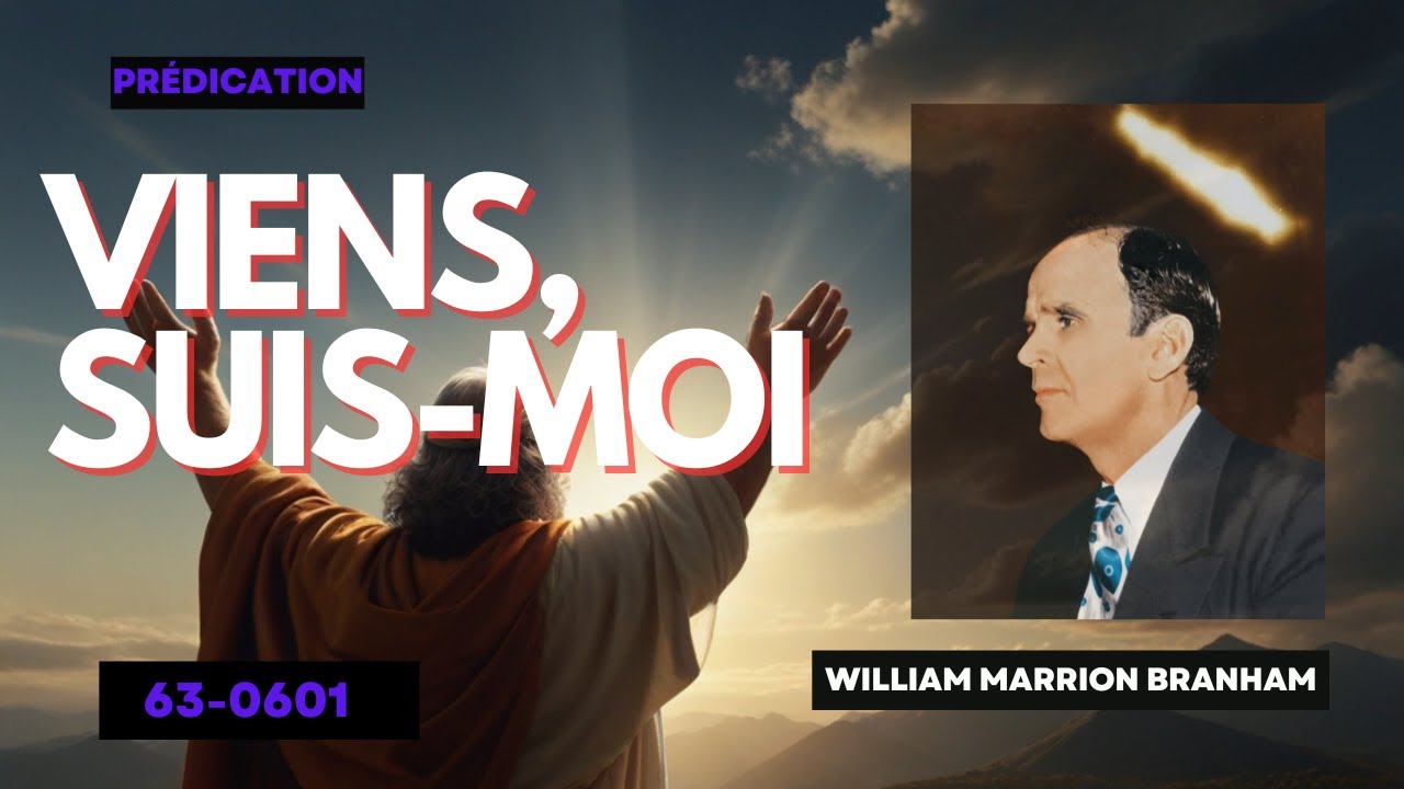VIENS, SUIS-MOI - 63-0601 par Rev. William Marrion Branham