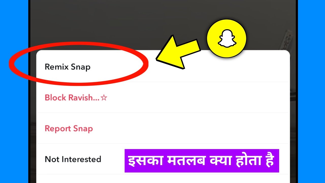 What is the meaning of Remix Snap | Snapchat remix snap