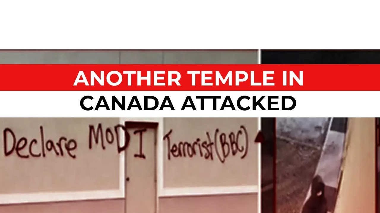 BAPS Hindu Temple Vandalized in Canada - its the fourth such shocking incident in Canada ....!