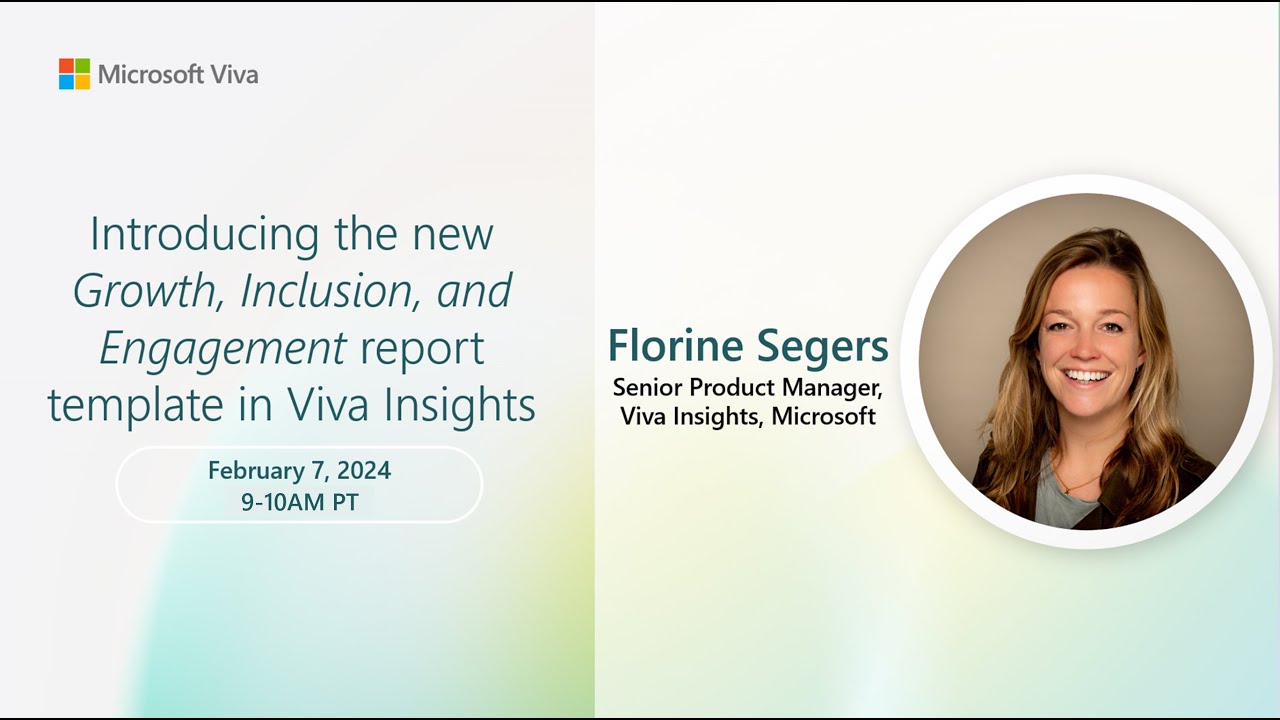 Introducing the new Growth, Inclusion, and Engagement report template in Viva Insights