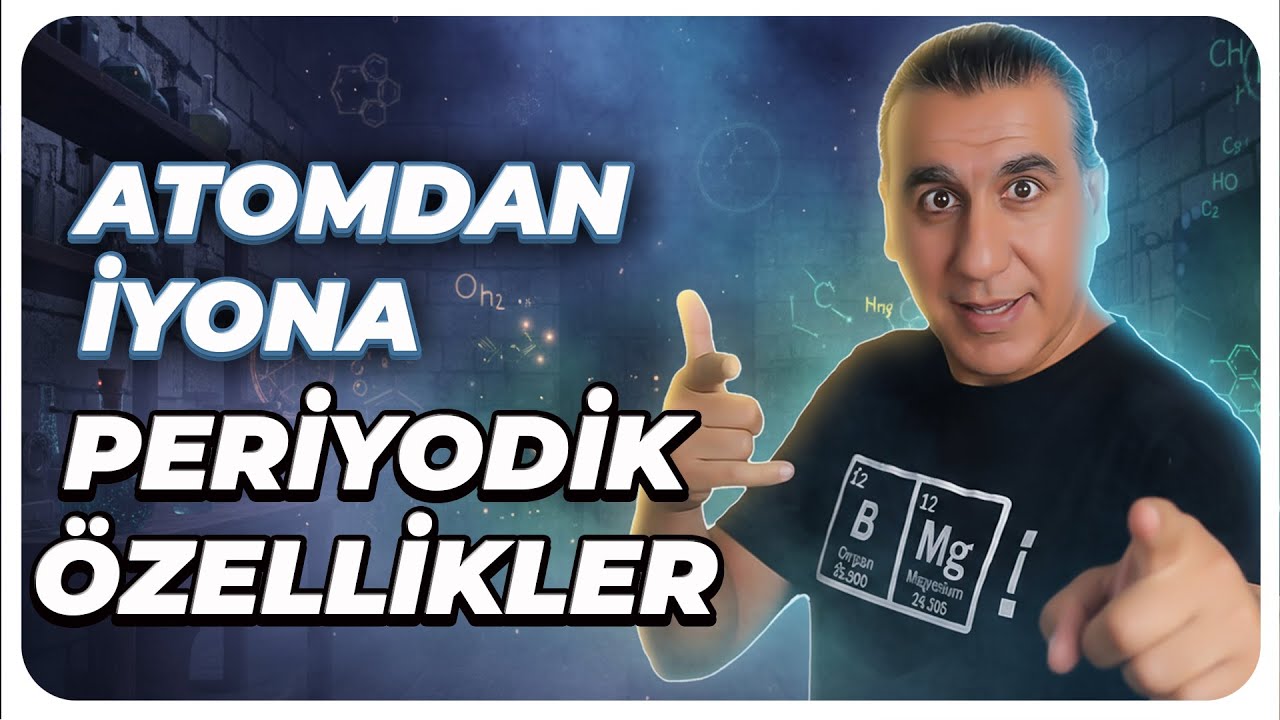 9. Sınıf Kimya Atomdan İyona , Periyodik &Ouml;zellikler  ( Canlı Yayın )