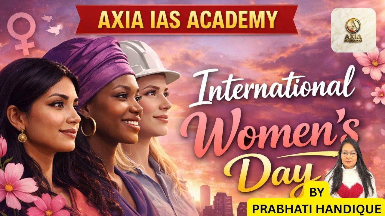 International Women’s Day | History, Significance & Importance Explained | AXIA IAS ACADEMY