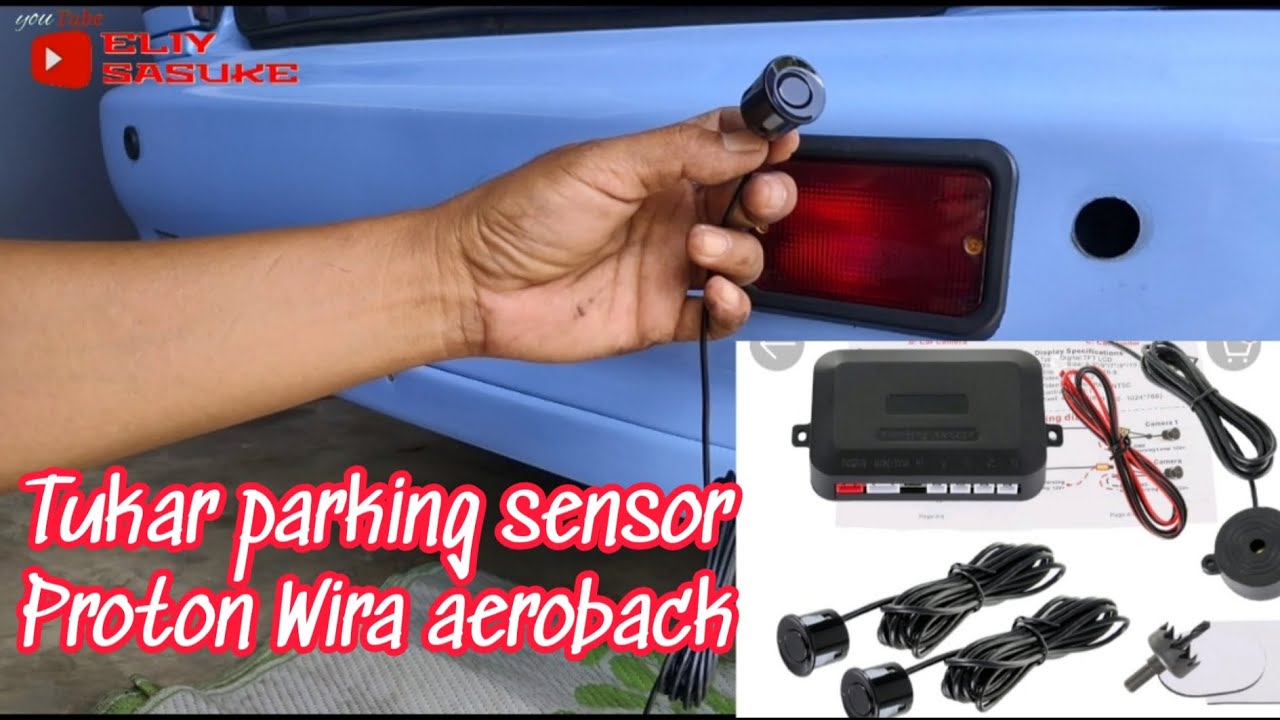 Cara pasang parking sensor pada kereta Proton Wira aeroback