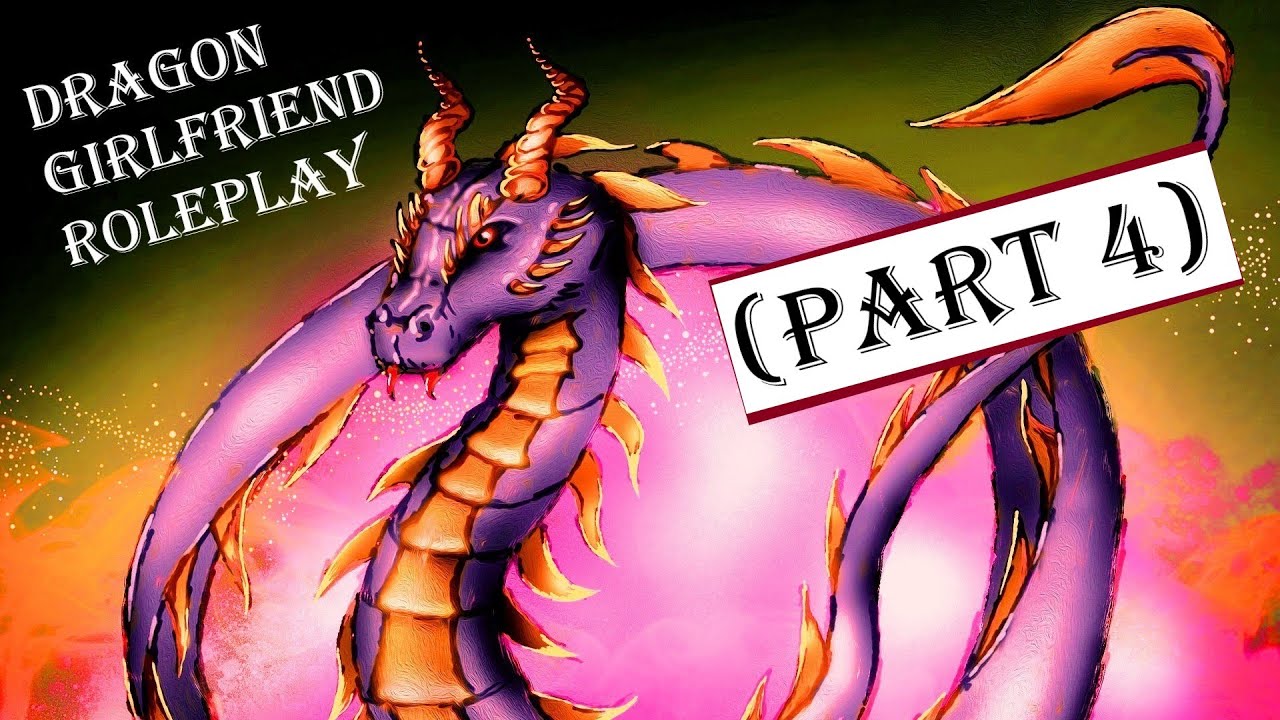 ASMR **V** Ролевая игра «Подруга Дракона» — Спасение тебя (Часть 4) [ЗАПРОШЕНО]