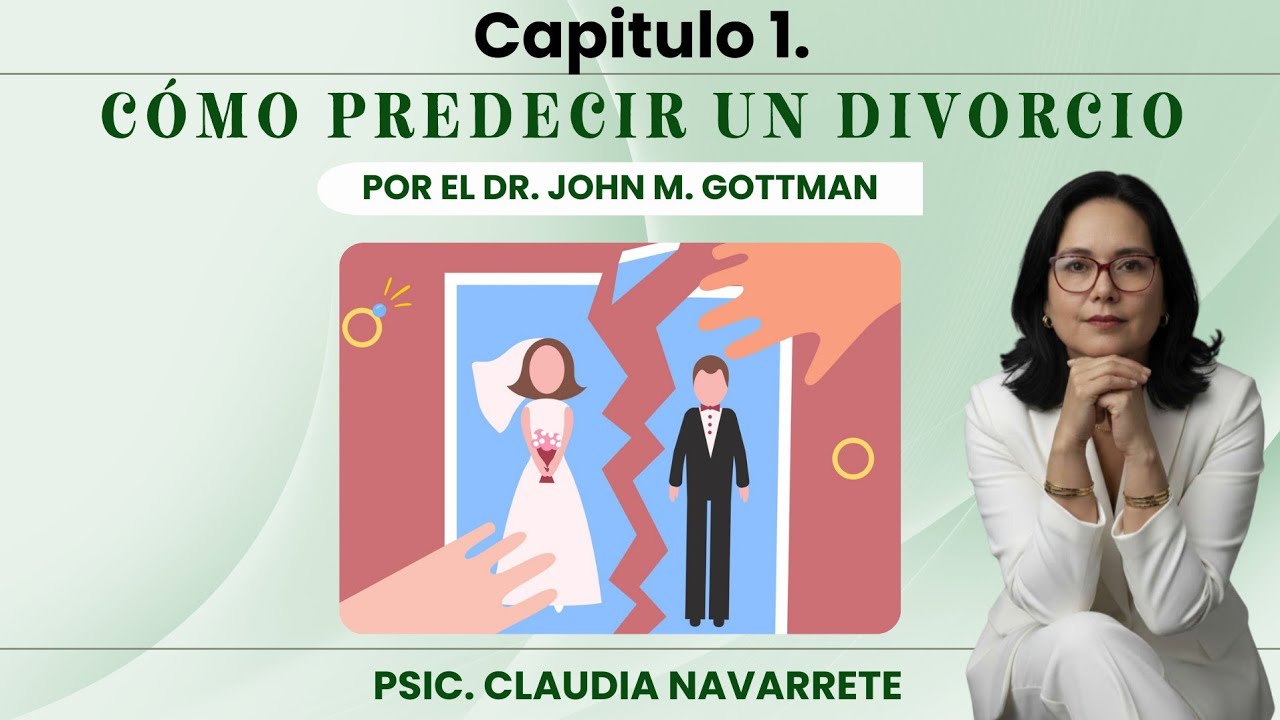 Cómo predecir un divorcio | capitulo 1| Psicologia explicada