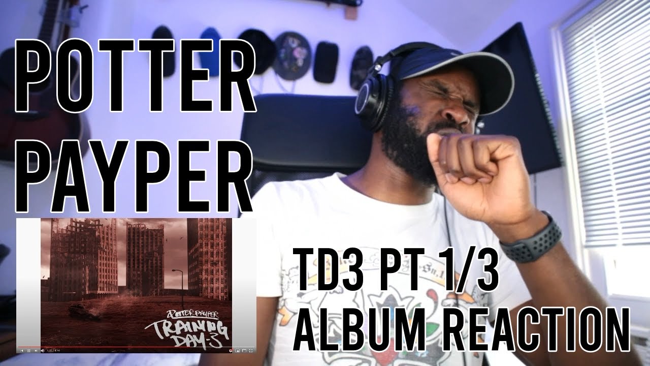 Potter Payper - Training day 3 Pt 1/3 Tracks 1-9 [Album Reaction] | LeeToTheVI