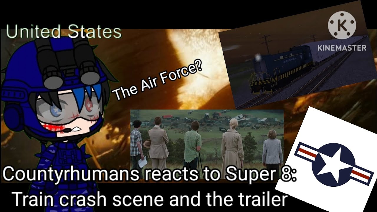 Countryhumans reacts to Super 8: Train crash scene and the trailer