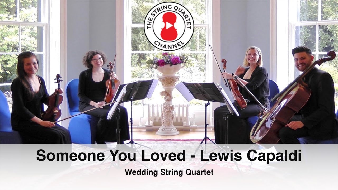 Someone You Loved (Lewis Capaldi) Wedding String Quartet